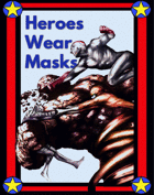 Heroes Wear Masks, 5e D&D Version