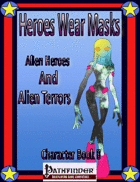 Heroes Wear Masks, Character Book 8, Alien Heroes and Alien Threats