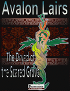 Avalon Lairs, Dryad of the Scared Grove