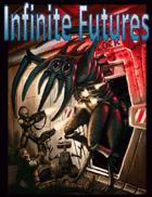 Infinite Futures, 5e D&D edition. Preview
