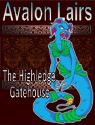 Avalon Lairs #4, The Highledge Gatehouse, 5e D&D version