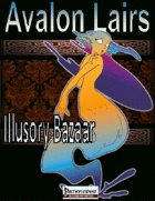 Avalon Lairs, Illusory Bazaar