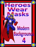 Heroes Wear Masks, Backgrounds #4