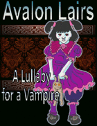 Avalon Lairs #8, A Lullaby for a Vampire, 5e D&D version
