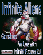 IF Aliens, The Gorobos