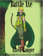 Battle Axe 3.0, Elven Ranger