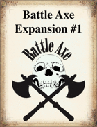 Battle Axe 3.0, Expansion #1