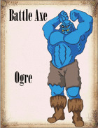 Battle Axe 3.0, Ogre