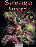 Savage Swords, Pathfinder Edition