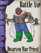 Battle Axe 3.0, Dwarf War Priest