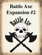 Battle Axe 3.0, Expansion #2