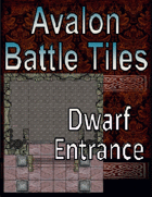 Avalon Battle Tiles, Dwarf Entrance