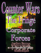 Counter Wars, the Fringe, Corporate Forces, Avalon Mini-Game #212