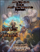 Avalon’s Solo Adventures System, Border Princes
