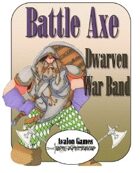 Battle Axe Dwarven Warband