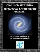 ASTRAL EMPIRES-THE ROLEPLAYING GAME Galaxy Master's Guide