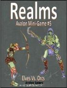 Realms, Elves & Orcs, Avalon Mini-Game #5
