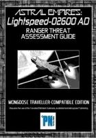 Lightspeed for Mongoose Traveller, Ranger Threat Assessment Guide