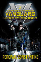 Vanguard: Heroes Divided
