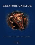 Lesser Gnome's Creature Catalog