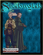 [PFRPG] Shadowglade: The Toymaker of Avenguard