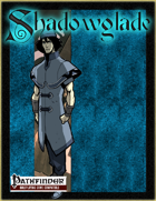 [PFRPG] Shadowglade: Priests of Shadowglade
