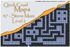 Quick Crawls Maps #7 - Stone Maze, Level 2