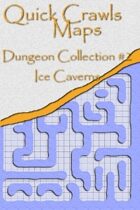 Quick Crawls Maps - Dungeon Collection #2, Ice Caverns