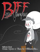 Biff the Vampire Volume 1: Once Upon a time in Willimantic...