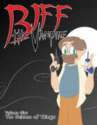 Biff the Vampire Volume 6: The Science of Things