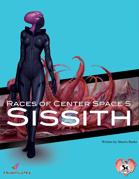 Races of Center Space 5: Sissith