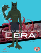 Races of Center Space 5: Eera