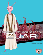 Races of Center Space 5: Zuar