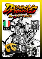 Dragon Fighters: Dragon Cards Player 2 ITA