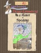 In a Manor of Speaking (Deadly Encounters)