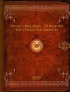 While I Was Away - 50 Reasons for Character Absences