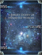 A Baker's Dozen of Inhabited Worlds