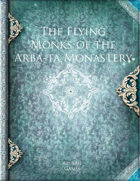 The Flying Monks of the Arba-ta Monastery