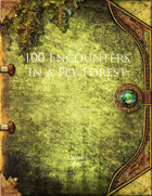 100 Encounters in a Fey Forest