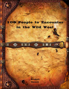 100 People to Encounter in the Wild West