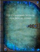 520 Command Words for Magic Items