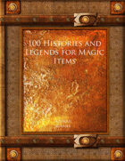 100 Histories and Legends for Magic Items