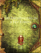 100 Encounters in a Fey Forest (5E)
