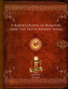 A Baker’s Dozen of Rumours (And The Truth Behind Them)(5E)