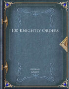 100 Knightly Orders