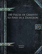 100 Pieces of Graffiti to Find in a Dungeon