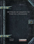 100 Pieces of Graffiti to Find in a Dungeon (PFRPG)