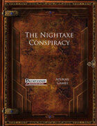 The Nightaxe Conspiracy (PFRPG)