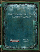 100 Encounters for a Fantasy Swamp (PFRPG)
