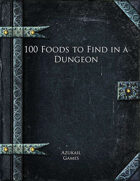 100 Foods to Find in a Dungeon